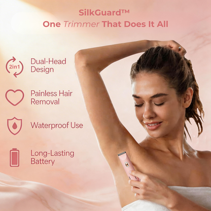 SilkGuard™ - 2-in-1 Painless Hair Trimmer